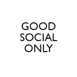 Good Social Only